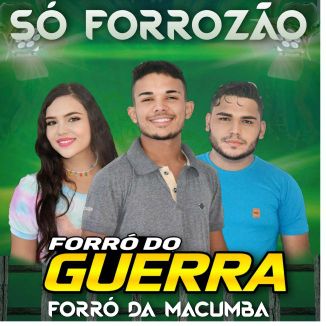 Foto da capa: Forró do Guerra - Só Forrozão