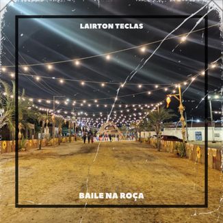 Foto da capa: Baile Na Roça