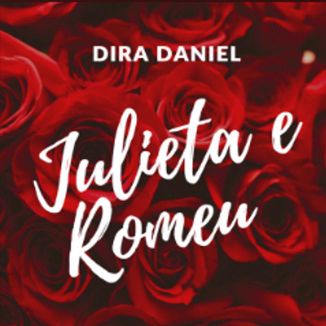 Foto da capa: Julieta e Romeu