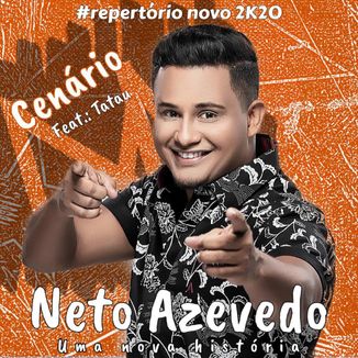 Foto da capa: Neto Azevedo - "Uma nova História" Ao Vivo!!!