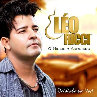 Foto da capa: Léo Ricci - CD Doidinho por Você (2014)