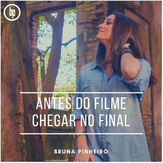 Foto da capa: Antes do Filme Chegar no Final