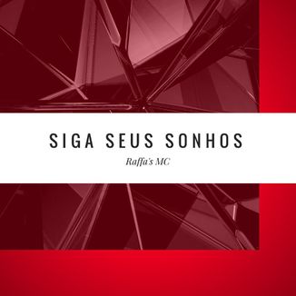 Foto da capa: Siga Seus Sonhos - Single