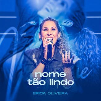 Foto da capa: Nome Tão Lindo - Érica Oliveira