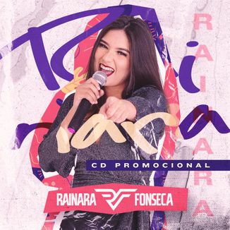 Foto da capa: Rainara Fonseca - CD Promocional