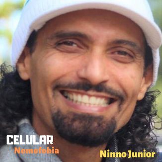 Foto da capa: Ninno Junior - Celular - Nomofobia