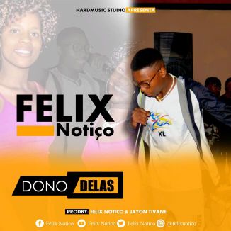 Foto da capa: Félix Notiço - Dono Delas