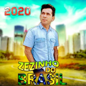 Foto da capa: Zezinho do Brasil 2020