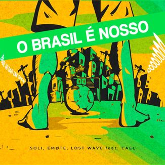 Foto da capa: O Brasil é Nosso
