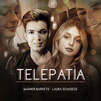Foto da capa: Telepatia - Wagner Barreto Feat Laura Schadeck
