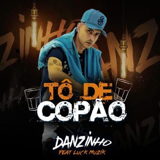 Foto da capa: Tô De Copão Feat Luck muzik