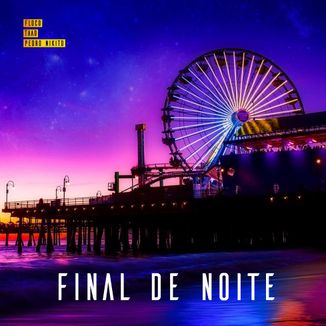 Foto da capa: Final De Noite