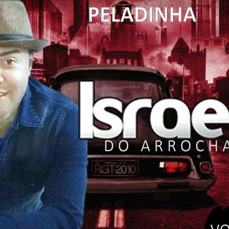 Foto da capa: Israel do Arrocha CD vol 01 (pela dinha )