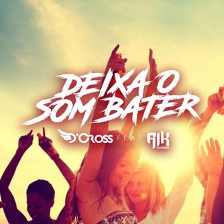 Foto da capa: Deixa o som bater