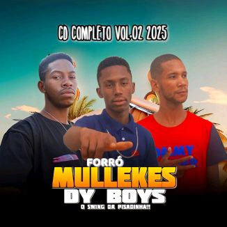 Foto da capa: Forró Mullekes Dy Boys Vol.022025