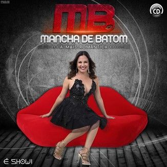 Foto da capa: MB - Mancha de Batom - Promocional 2016 - É Show
