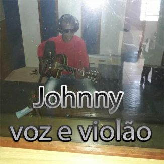 Foto da capa: Johnny voz e violão/Aguentar coração