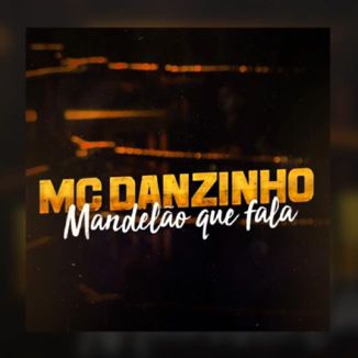 Foto da capa: Mandelão Que Fala