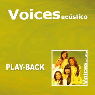 Foto da capa: Voices Acústico (Playback)