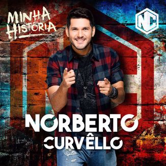 Foto da capa: NORBERTO CURVÊLLO (MINHA HISTÓRIA)