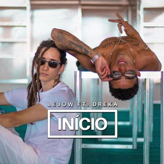 Foto da capa: Início ft. Mr. Dreka