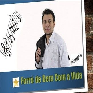 Foto da capa: Forró de Bem com a Vida (Part. Cantora: Regina e Cachoeira da Seresta)