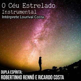 Foto da capa: O Céu Estrelado Instrumental - Lourival Costa