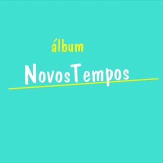 Foto da capa: Novos Tempos