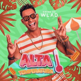 Foto da capa: SWING DO WLAD ALTA TEMPERATURA 2024