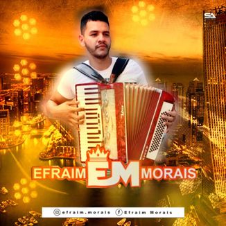 Foto da capa: Forro Gospel Efraim Morais