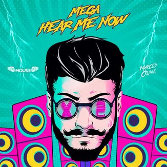 Foto da capa: Mega Hear Me Now