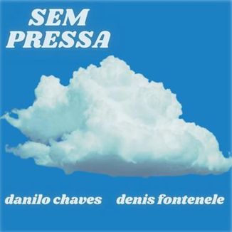 Foto da capa: Sem Pressa