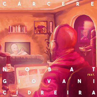 Foto da capa: Cárcere - Feat Giovani Cidreira