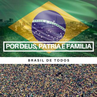 Foto da capa: Por Deus, pátria e família