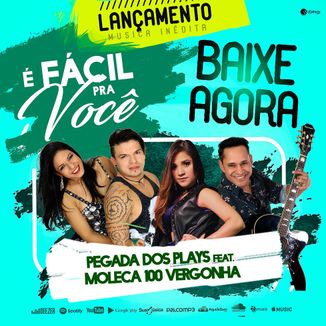 Foto da capa: É Fácil Pra Você feat Moleca 100 Vergonha (Single)