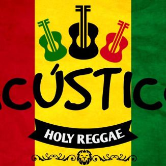 Foto da capa: Acústico Holy Reggae