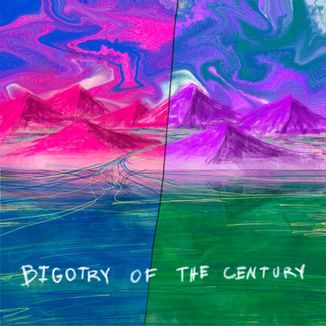 Foto da capa: Bigotry of the Century