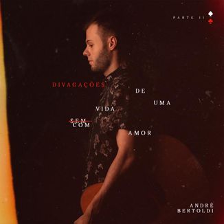 Foto da capa: Divagações de uma vida com amor - Parte II