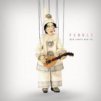 Foto da capa: Feroli -  Nem Junto Nem Só - EP