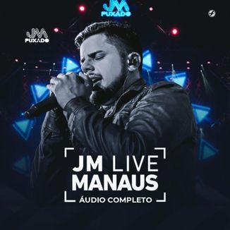 Foto da capa: JM Live Manaus
