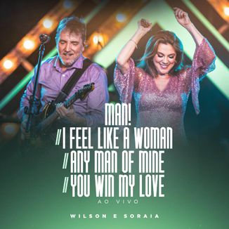 Foto da capa: Man! I Feel Like A Woman / Any Man Of Mine / You Win My Love