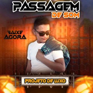 Foto da capa: PROJETO DE LUXO - PASSAGEM DE SOM [ TESTE PAREDÃO ]