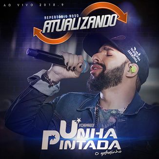 Foto da capa: Unha Pintada - Atualizando - Ao Vivo 2K18.09