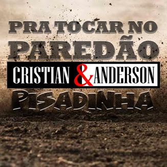 Foto da capa: Pra Tocar No Paredão - Cristian e Anderson
