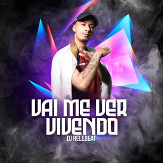 Foto da capa: Vai Me Ver Vivendo