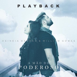 Foto da capa: A Mão do Poderoso - Playback