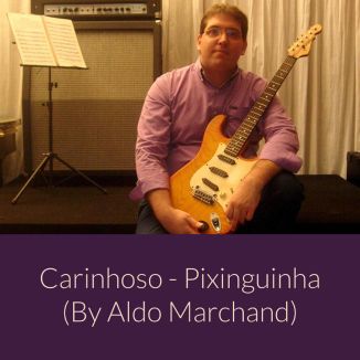 Foto da capa: Carinhoso - Pixinguinha (By Aldo Marchand)