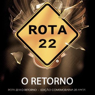 Foto da capa: ROTA 22 II - O Retorno (ao vivo)