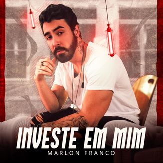 Foto da capa: Investe Em Mim - Marlon Franco (Cover)