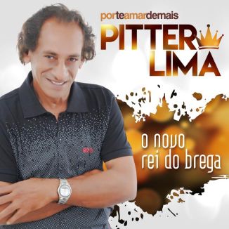 Foto da capa: Pitter Lima - Por Te Amar Demais